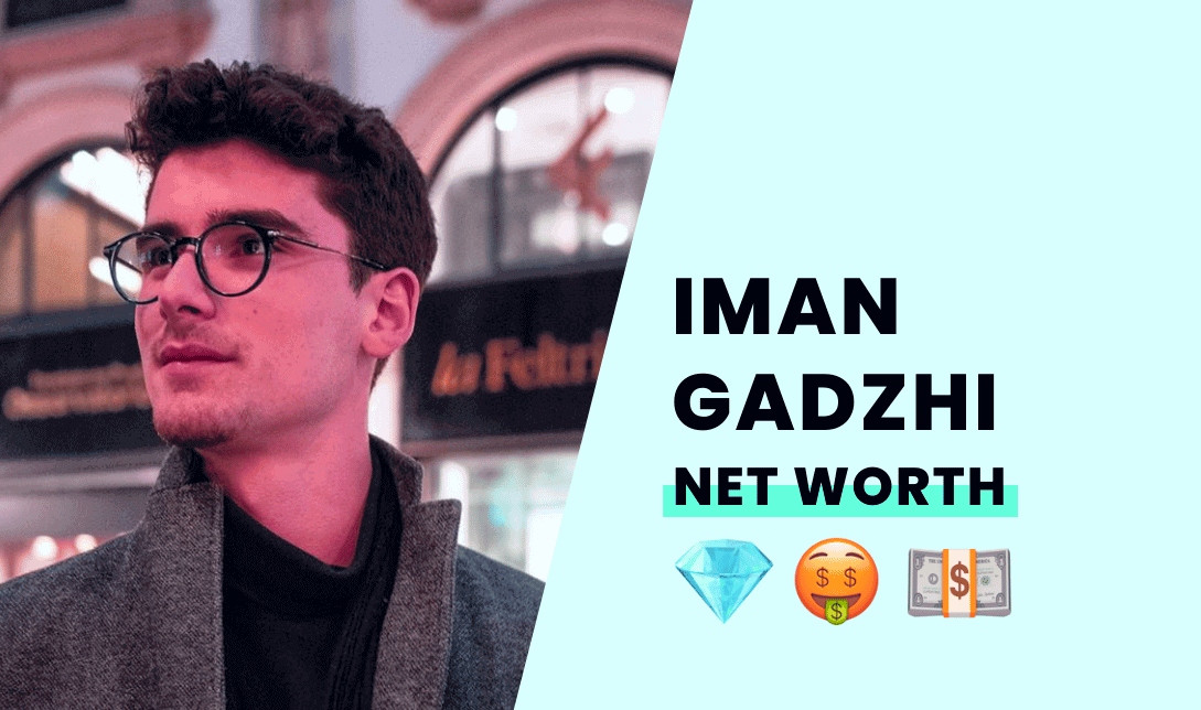 iman gadzhi net worth