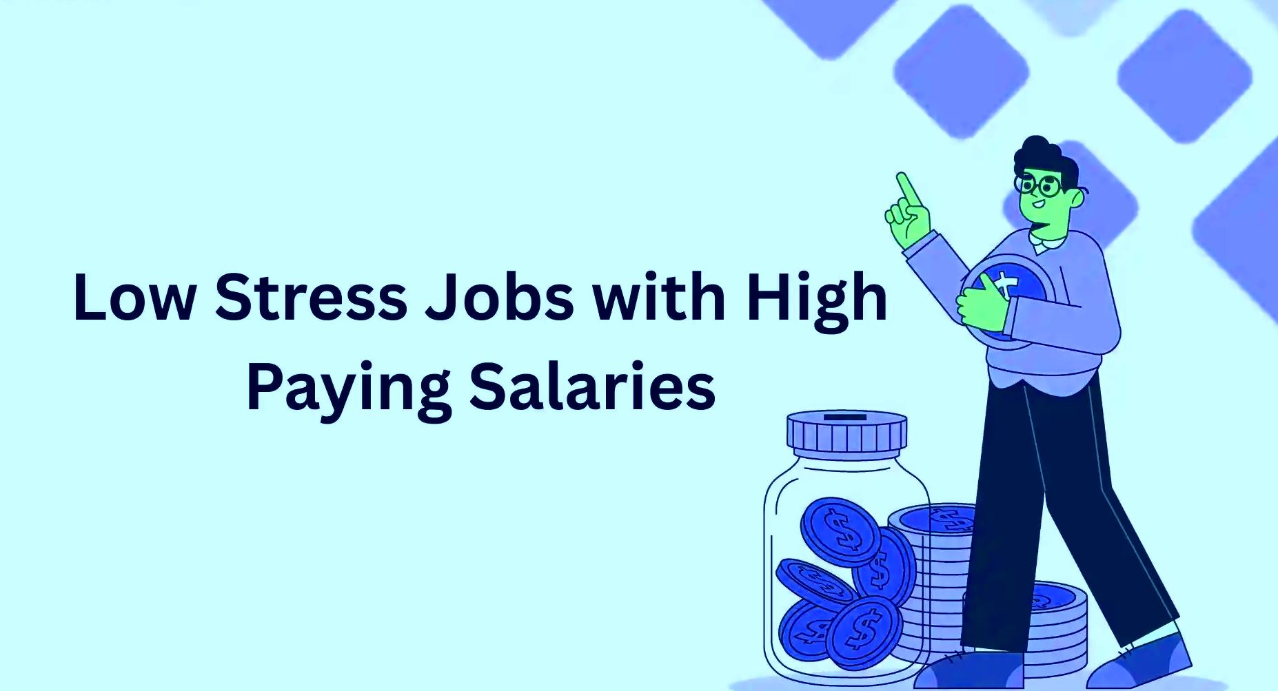 low stress jobs that pay well
